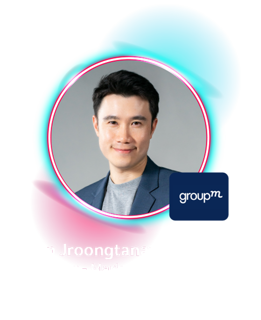 Pan Jroongtanapibarn Director-Marketing & Development GroupM