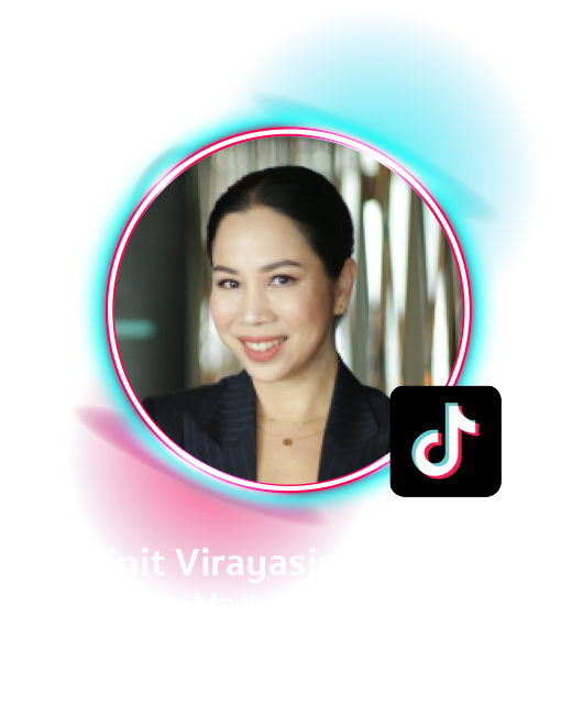 Sirinit Virayasiri Business Marketing Lead Tiktok Thailand & Philippines